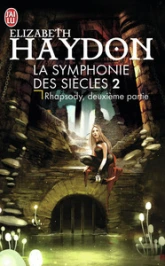 La Symphonie des siècles, tome 2 : Rhapsody (2/2)