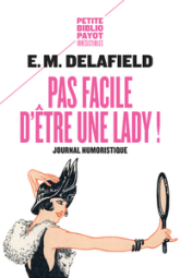 Pas facile d'être une lady ! : Journal humoristique