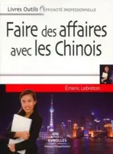 Faire des affaires avec les Chinois