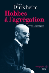 Hobbes à l'agrégation - Un cours d'Émile Durkheim suivi par