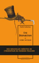 Une Disparition - Et autres nouvelles