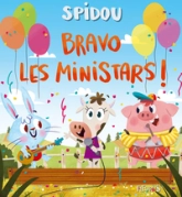 Spidou : Bravo les ministars !