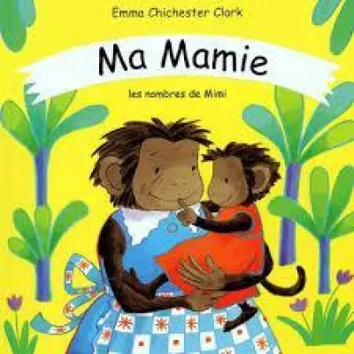 ma mamie les nombres de mimi
