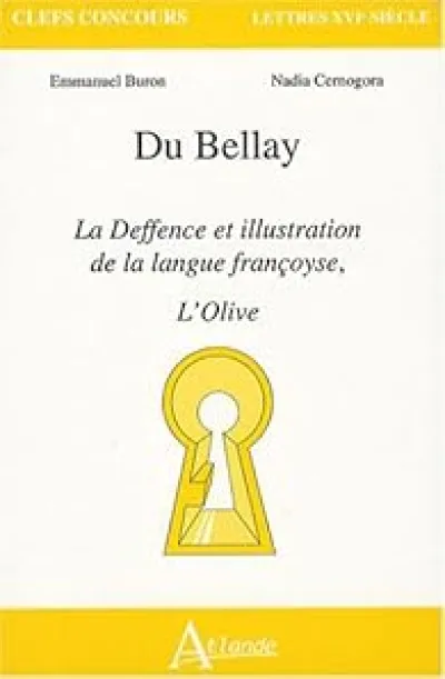 Du Bellay : La Deffence et illustration de la langue françoyse, L'Olive