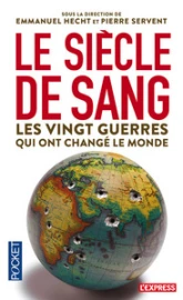 Le siècle de sang : 1914-2014