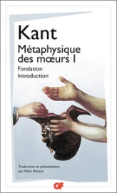 Métaphysique des moeurs 01 : Fondation - Introduction