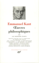 Kant : Oeuvres philosophiques - La Pléiade