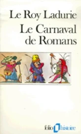 Le carnaval de Romans. De la Chandeleur au mercredi des Cendres 1579-1580