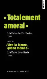 Totalement amoral - Vive la France quand même !