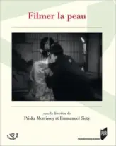 Filmer la peau
