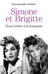 Simone et Brigitte : Deux icônes à la française