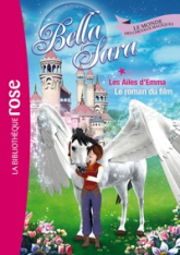 Bella Sara, tome 14 : Les Ailes d'Emma