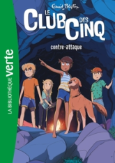 Le club des Cinq, tome 3 : Le club des Cinq contre-attaque