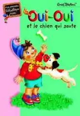 Oui-oui et le chien qui saute