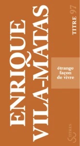 Etrange façon de vivre