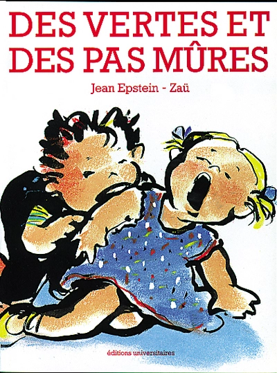 Des Vertes et des pas mûres