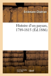 Histoire d'un paysan : La Révolution française (1789-1815)
