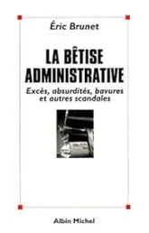 La bêtise administrative