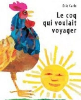 Le coq qui voulait voyager