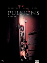 Pulsions - Tome 01