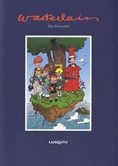 Wasterlain : Une monographie
