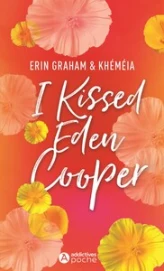 I Kissed Eden Cooper