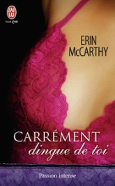 Fast Track, tome 3 : Carrément dingue de toi