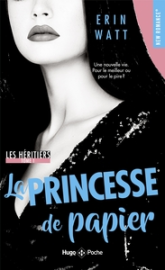 Les héritiers, tome 1 : La princesse de papier