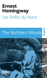 Les forêts du Nord / The northern woods - Edition bilingue