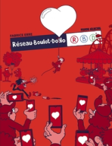 Réseau-Boulot-Dodo, tome 3