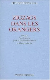 Zigzags dans les orangers