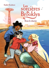 Les Sorcières de Brooklyn, tome 4 : Sous le charme