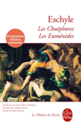 Les Choéphores - Les Euménides