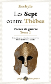 Les sept contre Thèbes, tome 2 : Pièces de guerre
