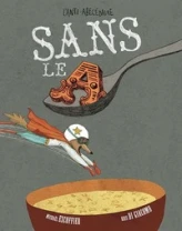Sans le A : L'Anti-abécédaire
