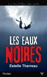 Les eaux noires