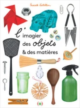 IMAGIER DES OBJETS ET DES MATIERES
