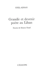 Grandir et devenir poète au Liban