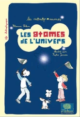 Les atomes de l'Univers (Nouvelle Edition)