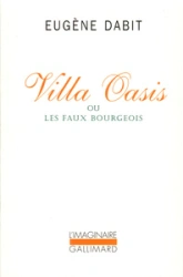 Villa Oasis, ou, Les faux bourgeois