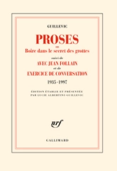 PROSES OU BOIRE DANS LE SECRET DES GROTTES SUIVI DE AVEC JEAN FOLLAIN EXERCICE D
