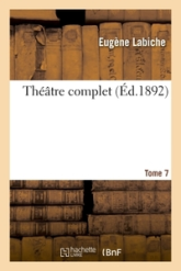 Théâtre complet, tome 7