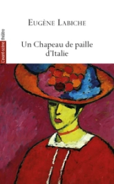 Un Chapeau de Paille d’Italie