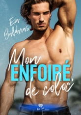 Mon enfoiré de coloc
