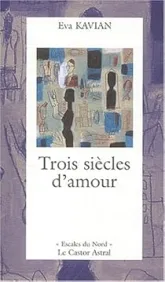 Trois siècles d'amour