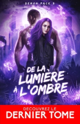 Demon Pack, tome 3 : De la lumière à l'ombre