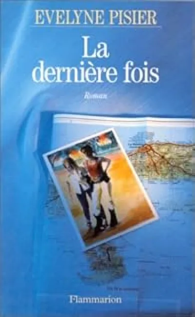 La dernière fois
