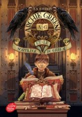 Archie Greene, tome 3 : Le sortilège du corbeau