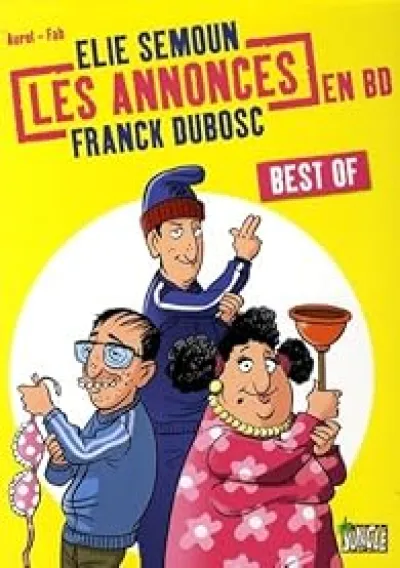 Elie Semoun- Franck Dubosc Les annonces en BD: Best of