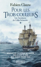Les aventures de Gilles Belmonte, tome 1 : Pour les trois couleurs